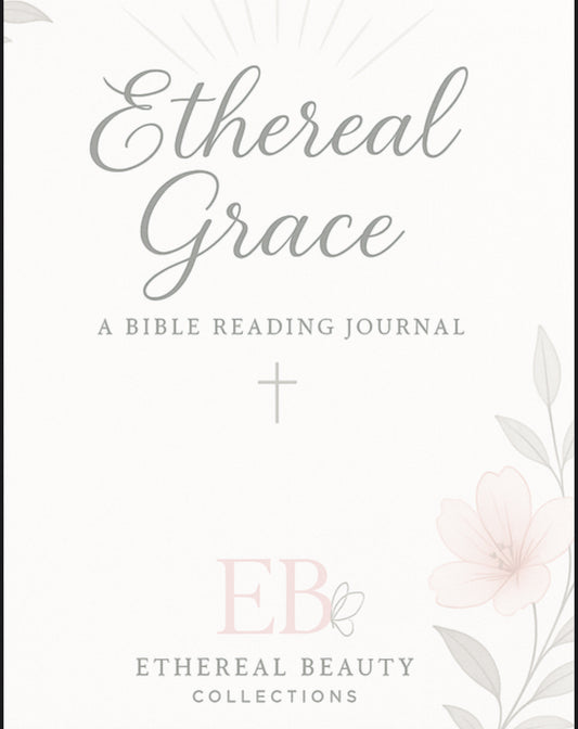 Ethereal Grace : Bible Reading Journal